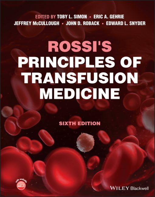 Rossi’s Principles Of Transfusion Medicine, 6th Edition (EPUB)