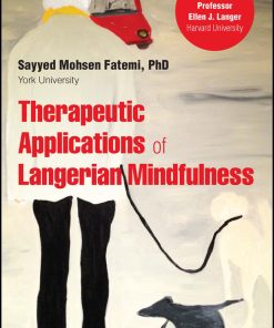 Therapeutic Applications Of Langerian Mindfulness (EPUB)