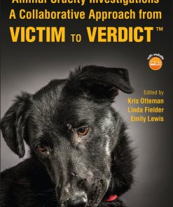 Animal Cruelty Investigations: A Collaborative Approach From Victim To Verdict (EPUB)