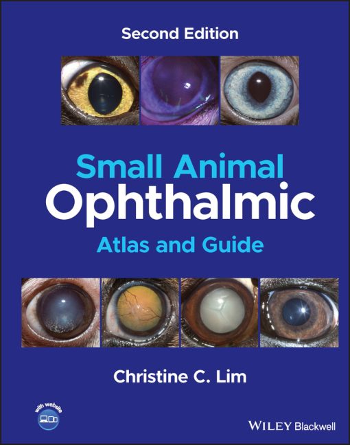 Small Animal Ophthalmic Atlas And Guide, 2nd Edition (EPUB)