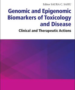 Genomic And Epigenomic Biomarkers Of Toxicology And Disease: Clinical And Therapeutic Actions (EPUB)