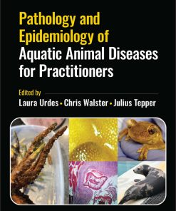 Pathology And Epidemiology Of Aquatic Animal Diseases For Practitioners (EPUB)