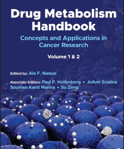 Drug Metabolism Handbook: Concepts And Applications In Cancer Research, 2nd Edition (EPUB)