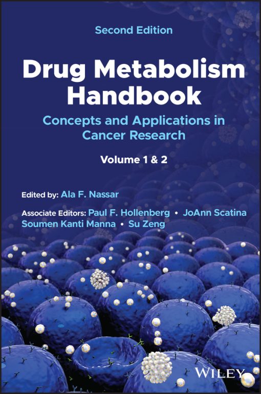 Drug Metabolism Handbook: Concepts And Applications In Cancer Research, 2nd Edition (EPUB)