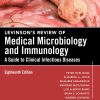 Levinson’s Review Of Medical Microbiology And Immunology: A Guide To Clinical Infectious Disease, 18th Edition (EPUB)