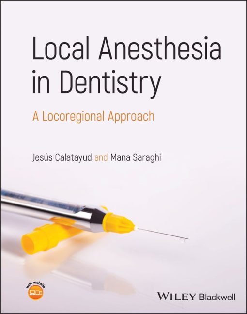 Local Anesthesia In Dentistry: A Locoregional Approach (EPUB)