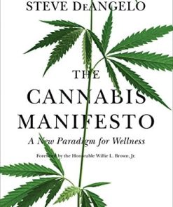 The Cannabis Manifesto: A New Paradigm For Wellness (EPUB)