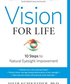 Vision For Life: Ten Steps To Natural Eyesight Improvement (EPUB)