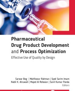 Pharmaceutical Drug Product Development And Process Optimization: Effective Use Of Quality By Design (PDF)