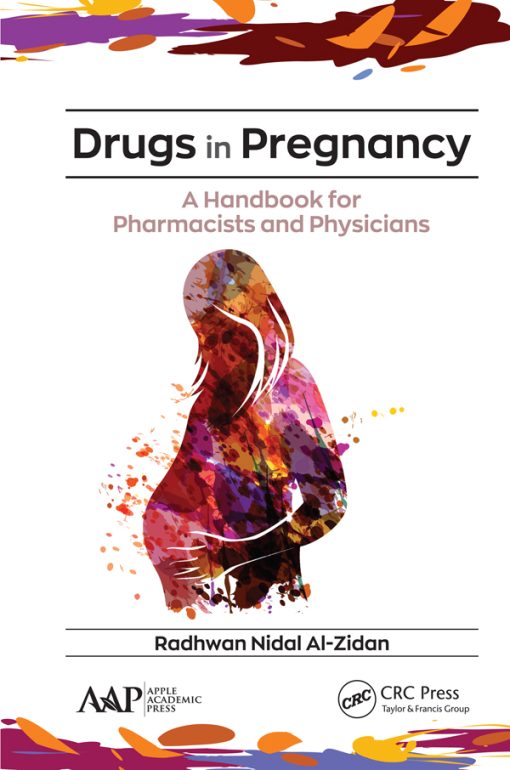 Drugs In Pregnancy: A Handbook For Pharmacists And Physicians (EPUB)