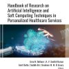 Internet Of Medical Things In Smart Healthcare: Post-COVID-19 Pandemic Scenario (EPUB)