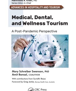 Medical, Dental, And Wellness Tourism: A Post-Pandemic Perspective (PDF)