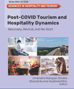 Post-COVID Tourism And Hospitality Dynamics: Recovery, Revival, And Re-Start (EPUB)