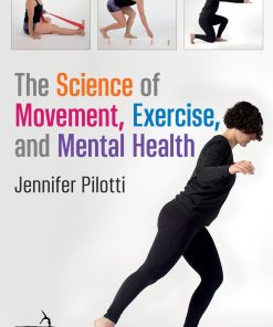 The Science Of Movement, Exercise, And Mental Health (PDF)