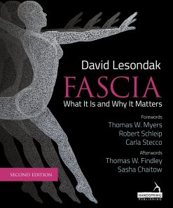 Fascia – What It Is, And Why It Matters, 2nd Edition (EPUB)