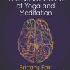 The Neuroscience Of Yoga And Meditation (EPUB)