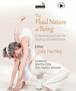 The Fluid Nature Of Being: Embodied Practices For Healing And Wholeness (EPUB)