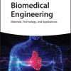 Biomedical Engineering: Materials, Technology, And Applications (PDF)