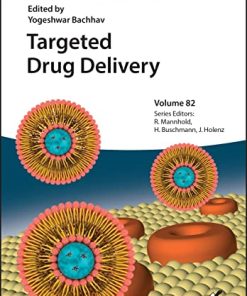 Targeted Drug Delivery, Volume 82 (PDF)