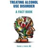 Alcohol Use Disorder – A Fact Book (PDF)