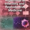 Algorithms in Infertility and Reproductive Medicine (PDF)