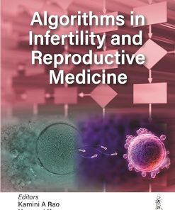 Algorithms in Infertility and Reproductive Medicine (PDF)