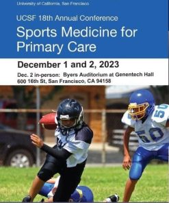 18th Annual UCSF Primary Care Sports Medicine 2023 (Videos)