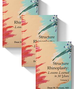 STRUCTURE RHINOPLASTY: LESSONS LEARNED IN 30 YEARS -3 Volumes