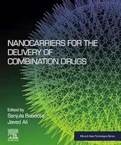 Nanocarriers For The Delivery Of Combination Drugs (Micro And Nano Technologies) (EPUB)