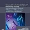 Development In Wastewater Treatment Research And Processes: Innovative Trends In Removal Of Refractory Pollutants From Pharmaceutical Wastewater (EPUB)