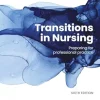 Transitions In Nursing – E-Book: Preparing For Professional Practice (EPUB)