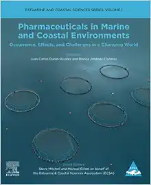 Pharmaceuticals In Marine And Coastal Environments: Occurrence, Effects, And Challenges In A Changing World (Volume 1) (Estuarine And Coastal Sciences Series, Volume 1) (PDF)