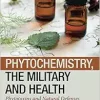 Phytochemistry, The Military And Health: Phytotoxins And Natural Defenses (PDF)