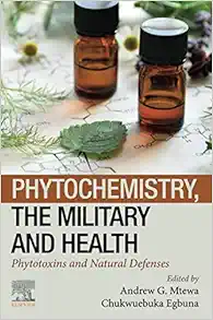 Phytochemistry, The Military And Health: Phytotoxins And Natural Defenses (PDF)