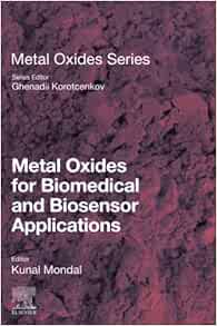 Metal Oxides For Biomedical And Biosensor Applications (PDF)