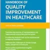 Oxford Professional Practice: Handbook Of Quality Improvement In Healthcare (PDF)