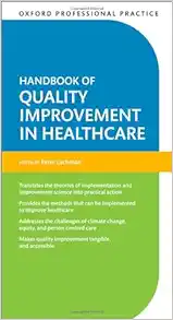 Oxford Professional Practice: Handbook Of Quality Improvement In Healthcare (PDF)