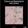 Cellular Senescence And Aging (Volume 181) (Methods In Cell Biology, Volume 181) (PDF)