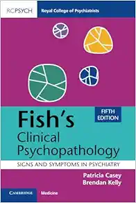 Fish’s Clinical Psychopathology, 5th Edition (PDF)