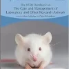 The UFAW Handbook On The Care And Management Of Laboratory And Other Research Animals (UFAW Animal Welfare), 9th Edition (PDF)