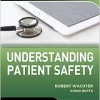 Understanding Patient Safety, Third Edition (PDF)