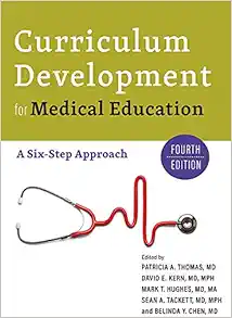 Curriculum Development For Medical Education: A Six-Step Approach, 4th Edition (EPUB)