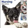 BSAVA Textbook Of Veterinary Nursing (BSAVA British Small Animal Veterinary Association), 6th Edition (PDF)