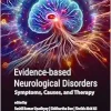 Evidence‐Based Neurological Disorders: Symptoms, Causes, And Therapy (PDF)