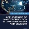 Applications Of Nanotechnology In Drug Discovery And Delivery (PDF)