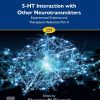 5-HT Interaction With Other Neurotransmitters: Experimental Evidence And Therapeutic Relevance Part A, Volume 259 (EPUB)