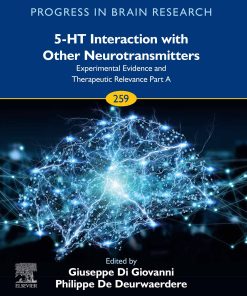 5-HT Interaction With Other Neurotransmitters: Experimental Evidence And Therapeutic Relevance Part A, Volume 259 (EPUB)