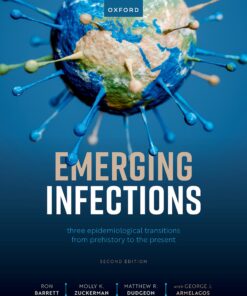 Emerging Infections: Three Epidemiological Transitions From Prehistory To The Present, 2nd Edition (PDF)