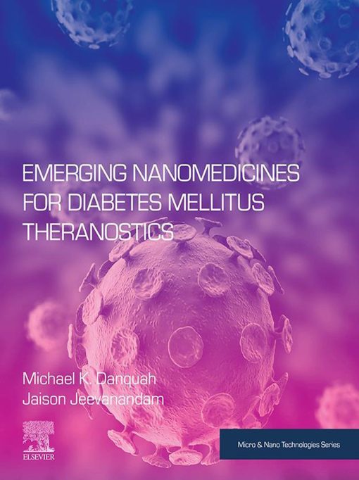 Emerging Nanomedicines For Diabetes Mellitus Theranostics (PDF)