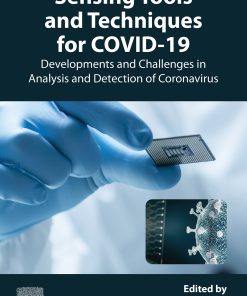 Sensing Tools And Techniques For COVID-19: Developments And Challenges In Analysis And Detection Of Coronavirus (PDF)